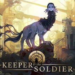 Games like Keeper and The Soldier