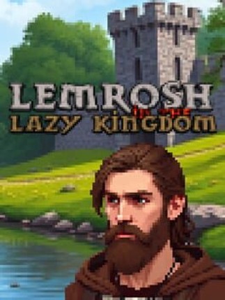 LeMrosh in the Lazy Kingdom Image