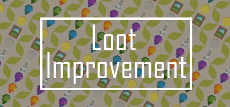 Games like Loot Improvement