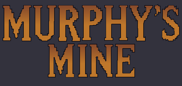 Games like Murphy's Mine
