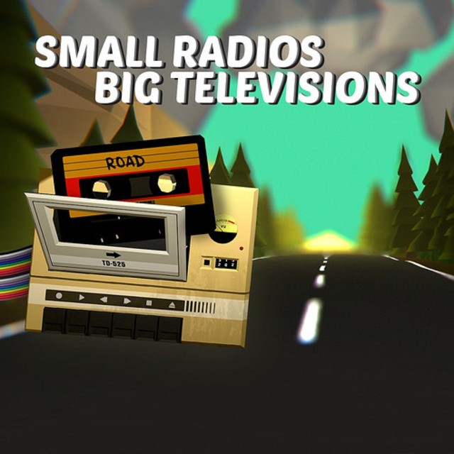 Games like Small Radios Big Televisions