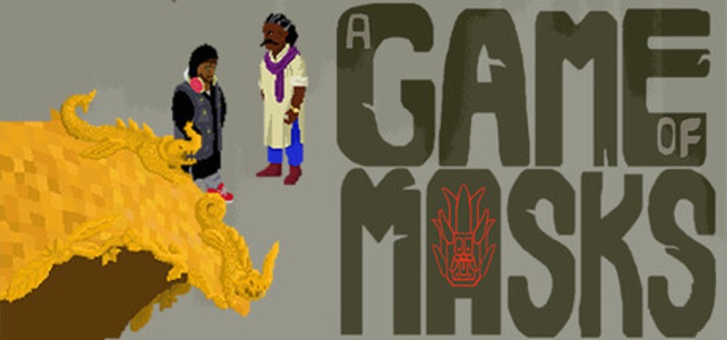 A Game of Masks Image