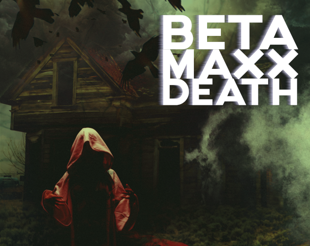 Games like Beta Maxx Death