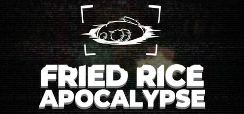 Fried Rice Apocalypse Image