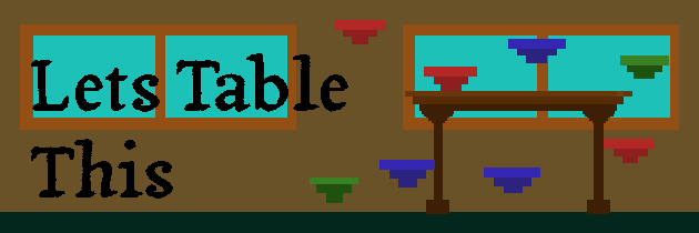 Games like Let's Table This