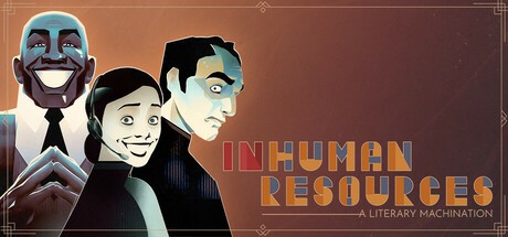 Games like Inhuman Resources