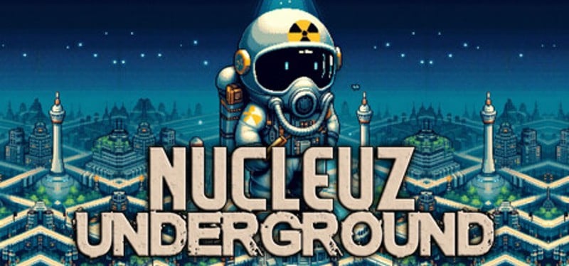 Nucleuz Underground Game Cover