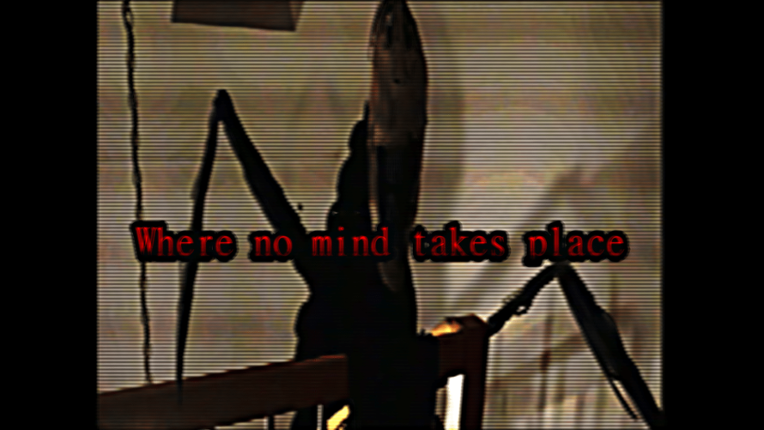 Where no mind takes place Image