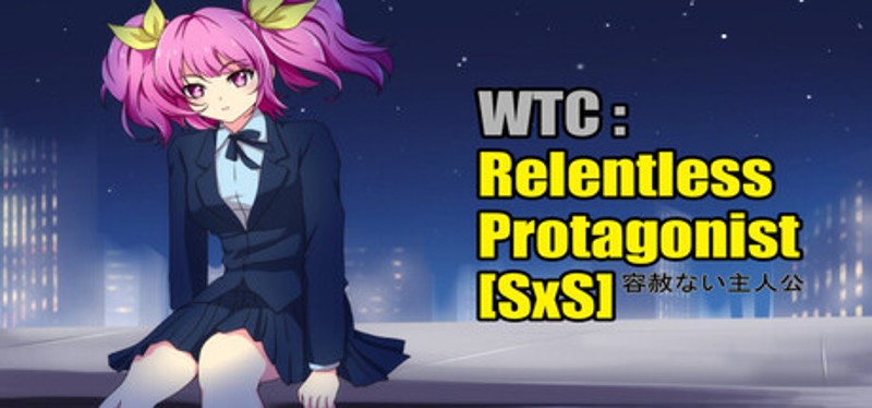 WTC: Relentless Protagonist [SxS] Image