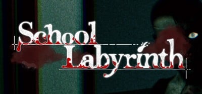 迷宮校舎 | School Labyrinth Image