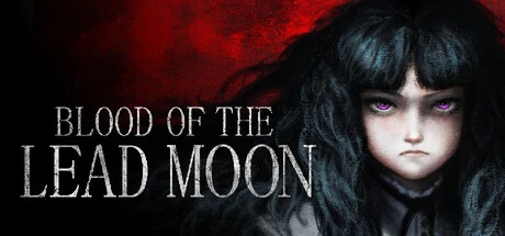 Games like Blood of the Lead Moon