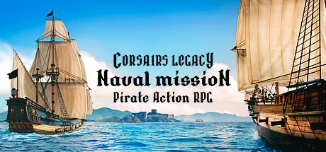 Games like Corsairs Legacy: Naval Mission - Pirate Action RPG
