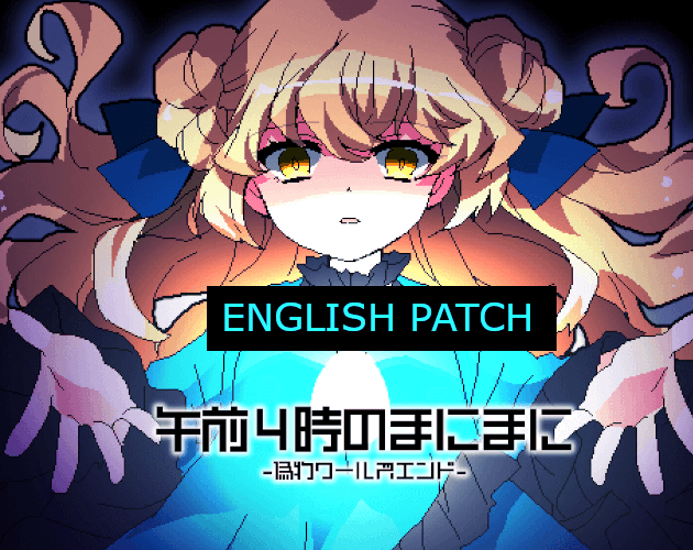 Games like Fake World's End at 4 AM English Patch