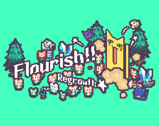 Games like Flourish!! Regrowth★