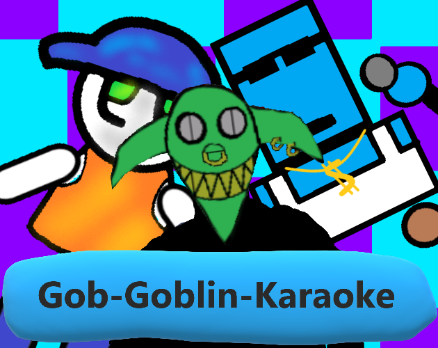 Games like Gob Goblin Karaoke