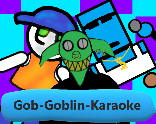 Gob Goblin Karaoke Game Cover