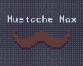 Mustache Max Image