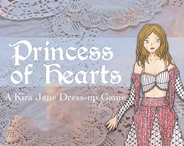 Games like Princess of Hearts: A Kira Jane Dress-up Game