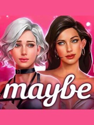 Maybe: Interactive Stories Image