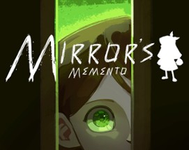 Mirror's Memento Image