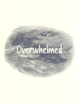 Games like Overwhelmed