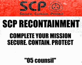 SCP RECONTAINMENT Image