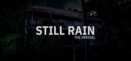 Games like Still Rain: The Arrival