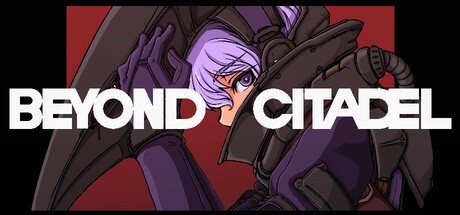 Games like Beyond Citadel
