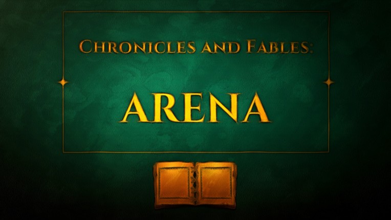 Chronicles and Fables: ARENA Image