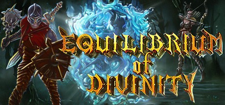 Games like Equilibrium Of Divinity