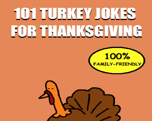 Games like 101 Turkey Jokes For Thanksgiving