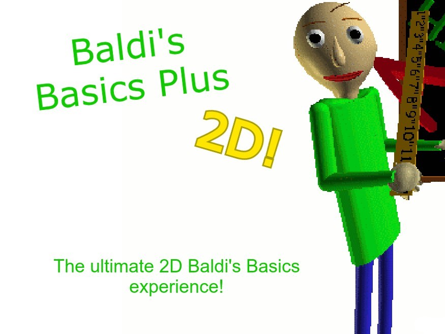 Games like Baldi's Basics Plus 2D Mobile