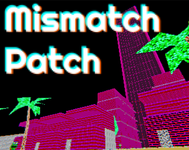 Games like Mismatch Patch GJ