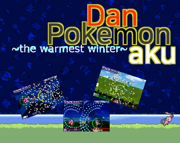 Games like Pokemaku ~the warmest winter~ Pokemon danmaku