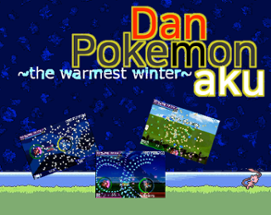 Pokemaku ~the warmest winter~ Pokemon danmaku Image