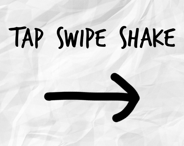 Games like Tap Swipe Shake