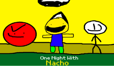 One Night With Nacho Image