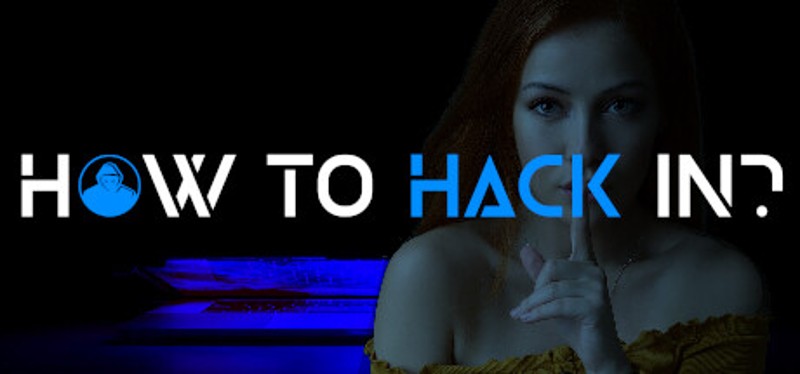 How To Hack In? Game Cover