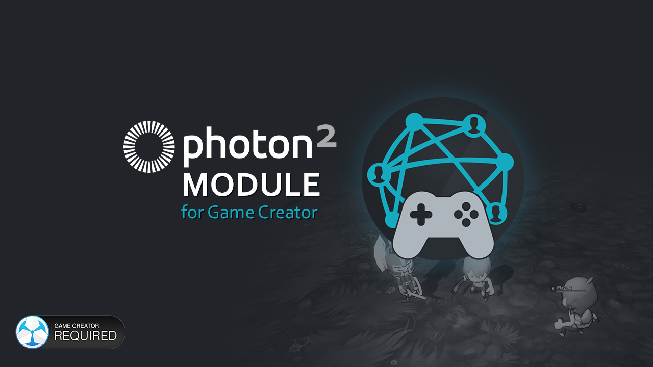 Games like Photon Network for Game Creator