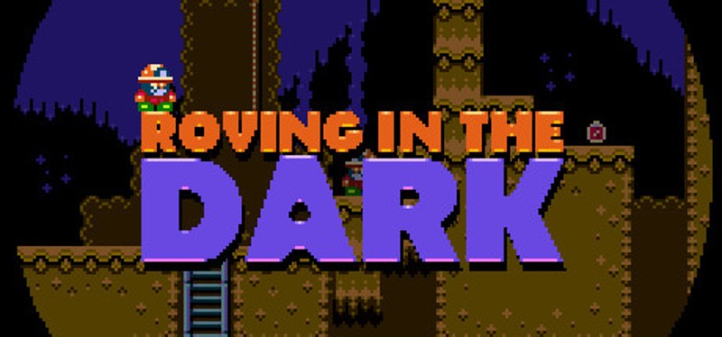 Roving in the Dark Image