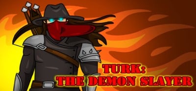 TURK: The Demon Slayer Image