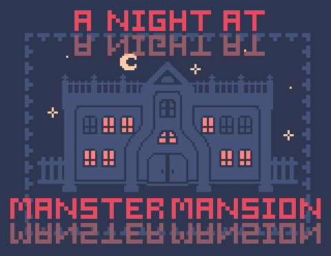 Games like a Night at Manster Mansion