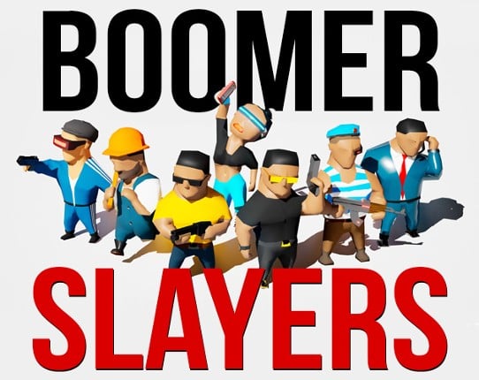BOOMER SLAYERS Image