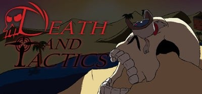 Death and Tactics Image