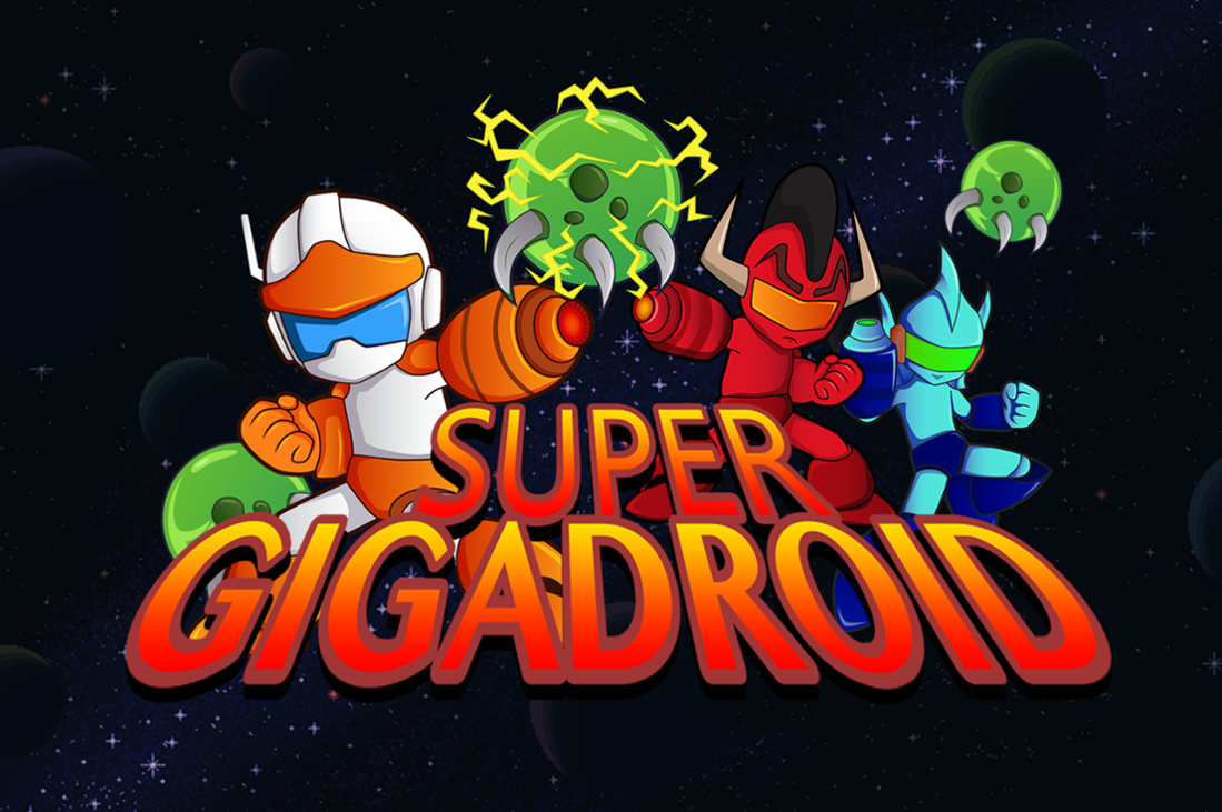 Games like Super Gigadroid