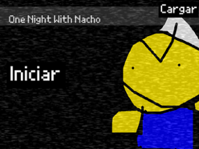 One Night With Nacho Image