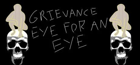 Games like Grievance: Eye for an Eye