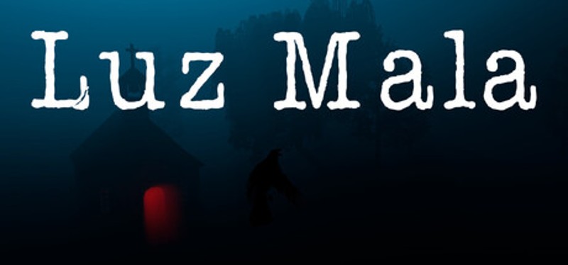 Luz Mala Image