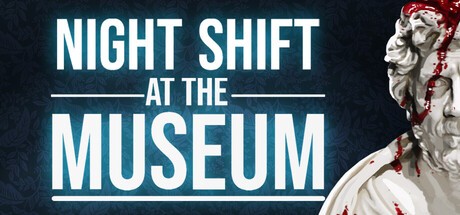 Games like Night Shift at the Museum