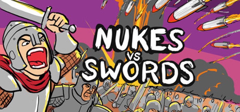 Nukes vs. Swords Image
